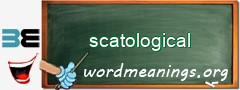 WordMeaning blackboard for scatological
